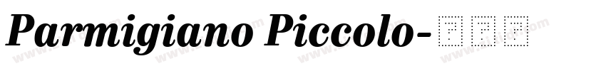 Parmigiano Piccolo字体转换